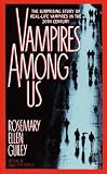 Guiley, Rosemary Ellen: Vampires Among Us