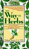 Tierra, Michael: The Way of Herbs Tierra, Michael: The Way of Herbs