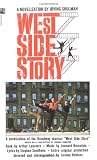 Shulman, Irving: West Side Story: A Novelization Shulman, Irving: West Side Story: A Novelization