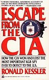 Kessler, Ronald: Escape from the CIA