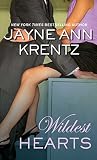 Krentz, Jayne Ann: Wildest Hearts Krentz, Jayne Ann: Wildest Hearts