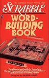 Ahmed, Saleem: The Scrabble Word Building Book Ahmed, Saleem: The Scrabble Word Building Book