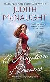 McNaught, Judith: A Kingdom of Dreams