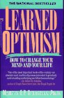 Seligman, Martin E. P.: Learned Optimism Seligman, Martin E. P.: Learned Optimism