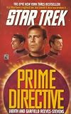 Reeves-Stevens, Judith: Prime Directive Reeves-Stevens, Judith: Prime Directive