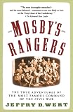 Wert, Jeffry D.: Mosby's Rangers Wert, Jeffry D.: Mosby's Rangers