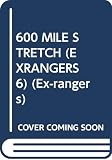 Miller, James V.: 600 Mile Stretch Miller, James V.: 600 Mile Stretch