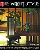 Lind, Carla: The Wright Style Lind, Carla: The Wright Style