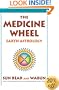 Medicine Wheel: Earth Astrology