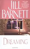 Barnett, Jill: Dreaming Barnett, Jill: Dreaming