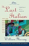 Murray, William: The Last Italian: Portrait of a People