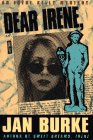 Burke, Jan: Dear Irene: An Irene Kelly Novel Burke, Jan: Dear Irene: An Irene Kelly Novel