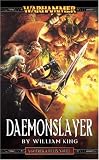 King, William: Daemonslayer King, William: Daemonslayer