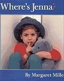Miller, Margaret: Where's Jenna?