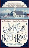 Lindvall, Michael L.: The Good News from North Haven