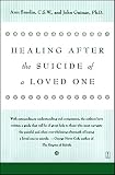 Smolin, Ann: Healing After the Suicide of a Loved One