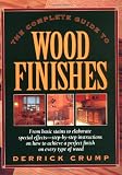 Crump, Derrick: The Complete Guide to Wood Finishes Crump, Derrick: The Complete Guide to Wood Finishes