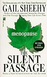 Sheehy, Gail: The Silent Passage: Menopause