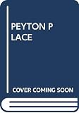 Metalious, Grace: Peyton Place Metalious, Grace: Peyton Place