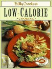 Betty Crocker Editors: Betty Crocker's Low-Calorie Cooking Betty Crocker Editors: Betty Crocker's Low-Calorie Cooking