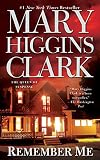 Clark, Mary Higgins: Remember Me