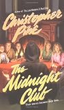 Pike, Christopher: The Midnight Club Pike, Christopher: The Midnight Club