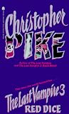 Pike, Christopher: Red Dice Pike, Christopher: Red Dice