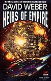 Weber, David: Heirs of Empire