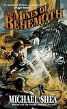 Shea, Michael: Mines of Behemoth Shea, Michael: Mines of Behemoth