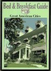 Reid, Robert: Bed & Breakfast Guide: 28 Great American Cities Reid, Robert: Bed & Breakfast Guide: 28 Great American Cities