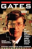 Manes, Stephen: Gates: How Microsoft's Mogul Reinvented an Industry-And Made Himself the Richest Man in America