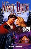 Keene, Carolyn: Heart of Ice