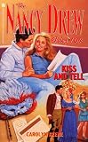 Keene, Carolyn: Kiss and Tell