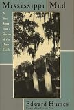 Humes, Edward: Mississippi Mud: Southern Justice and the Dixie Mafia