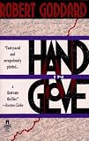 Goddard, Robert: Hand in Glove