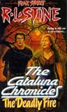 Stine, R. L.: The Deadly Fire