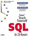 Stephens, Ryan: Sams Teach Yourself SQL in 24 Hours