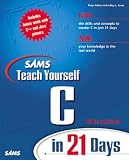 Aitken, Peter G.: Sams Teach Yourself C in 21 Days Aitken, Peter G.: Sams Teach Yourself C in 21 Days