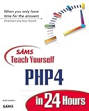 Schaffner, Brian: Teach Yourself PHP4 in 24 Hours