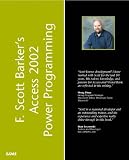 Barker, F. Scott: F. Scott Barker's Access 2002 Power Programming Barker, F. Scott: F. Scott Barker's Access 2002 Power Programming