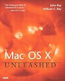 Ray, John: Mac OS X Unleashed Ray, John: Mac OS X Unleashed