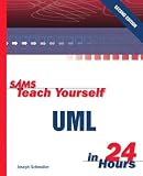 Schmuller, Joseph: Sams Teach Yourself Uml in 24 Hours Schmuller, Joseph: Sams Teach Yourself Uml in 24 Hours