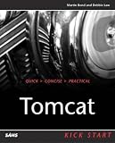 Bond, Martin: Tomcat: Kick Start Bond, Martin: Tomcat: Kick Start