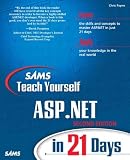 Payne, Chris: Sams Teach Yourself Asp.Net in 21 Days