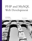 Welling, Luke: PHP and MySQL Web Development