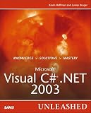 Hoffman, Kevin: Microsoft Visual C# .Net 2003: Unleashed