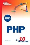 Not Available: Sams Teach Yourself Php In 10 Minutes