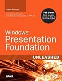 Nathan, Adam: Windows Presentation Foundation: Unleashed