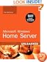 Microsoft Windows Home Server Unleashed (2nd Edition)