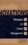 Dalton, Gene W.: Novations: Strategies for Career Management Dalton, Gene W.: Novations: Strategies for Career Management